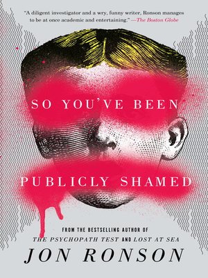 cover image of So You've Been Publicly Shamed